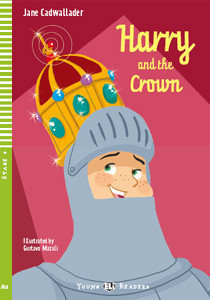 Young ELi Readers Stage 4 (cef A2): Harry and the Crown with Audio CD