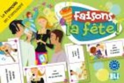 Le français en s´amusant: Faison la fête!