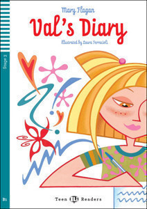 Teen Eli Readers Stage 3 (cef B1): Val´s Diary with Audio CD