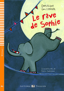 Lectures ELi Poussins Niveau 1 (A0): Le rêve de Sophie + Downloadable Multimedia