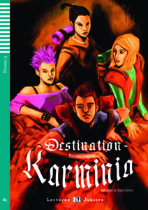 Lectures ELI Juniors Niveau 3 (B1): Destination Karminia + CD Audio