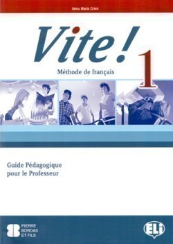 Vite! 1 Guide pédagogique