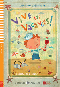 Lectures ELi Poussins Niveau 1 (A0): Vive les vacances ! + Downloadable Multimedia