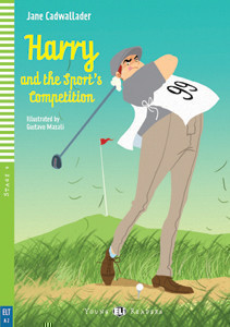 Young ELi Readers Stage 4 (cef A2): Harry and the Sport´s Competition with Audio CD