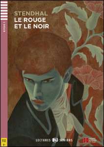 Lectures ELi Seniors Niveau 3 (B1): Le Rouge et le Noir + Downloadable Multimedia