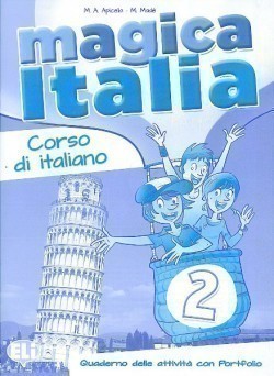Magica Italia 2 Quaderno delle attività con portfolio