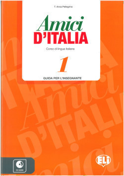 Amici d´Italia 1 Guida per L´insegnante Con CDs Audio /3/