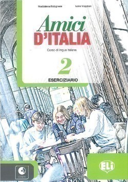 Amici d´Italia 2 Eserciziario Con CD Audio