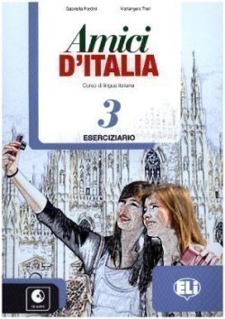 Amici d´Italia 3 Eserciziario Con CD Audio