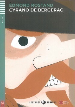 Lectures ELI Seniors Niveau 2 (A2): CYRANO DE BERGERAC + Downlodable Multimedia