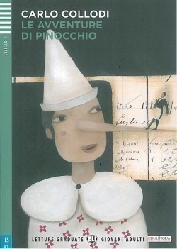 Letture graduate ELI Giovani adulti Livello 2 (A2): Le avventure di Pinocchio