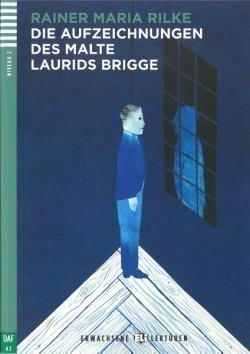 Erwachsene ELi Lektüren Niveau 2 (daf A2): Die Aufzeichnungen des Malte Laurids Brigge