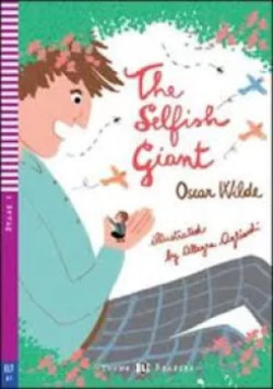 Young ELi Readers Stage 2 (cef A1): The Selfish Giant