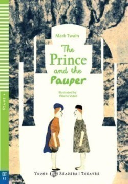 Young Eli Readers Stage 4 (cef A2): The Prince and the Pauper with Audio CD