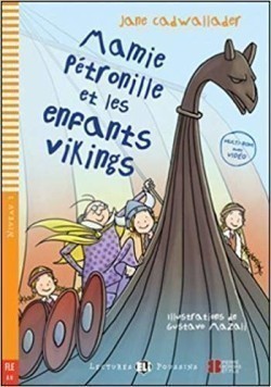 Lectures ELi Poussins Niveau 1 (A0): Mamie Petronille et les Enfants Vikings + Downloadable Multim.