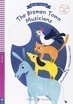 Young ELi Readers Stage 2 (cef A1): The Bremen Town Musicians with Multi-ROM