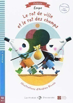 Lectures ELi Poussins Niveau 3 (A1.1): Le Rat de Ville et le Rat de Champs + Downloadable Multimedia