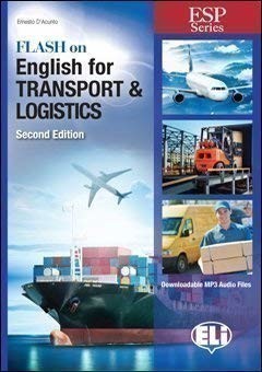 Esp Series: Flash on English for Transport and Logistics New Ed.