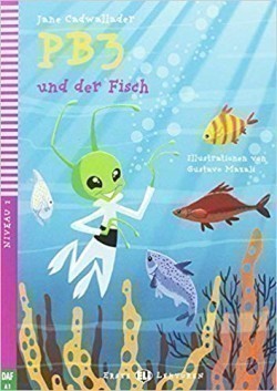 Erste ELi Lektüren Niveau 2 (daf A1): PB3 und der Fisch + Downloadable Multimedia