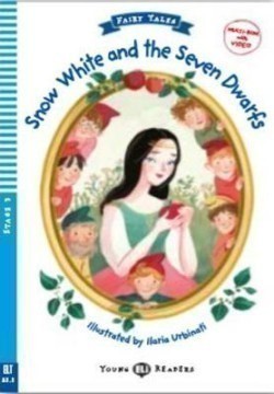 Young ELi Readers Stage 3 (cef A1.1): Snow White and The Seven Dwarfs