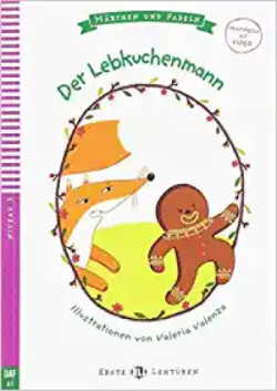 Erste ELi Lektüren Niveau 2 (daf A1): Der Lebkuchenmann