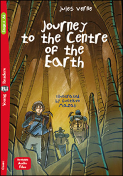 Young ELi Readers Stage 4 (cef A2): Journey to the Centre of the Earth