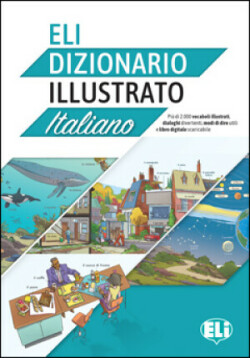 ELI Dizionario Illustrato - Italiano (A2-B2)