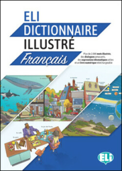ELI Dictionnaire Illustré -Francais (A2-B2)