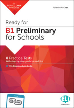 Ready for B1 Preliminary for Schools 8 Practice Tests