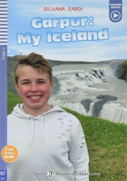 Teen ELI Readers - English : Garpur: My Iceland A2