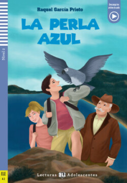 Lecturas ELi Adolescentes Nivel 2 (ele A2): La Perla Azul + Downloadable Multimedia