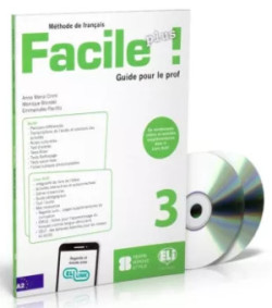 Facile plus ! 3 Guide pédagogique + 2 CD audio A2