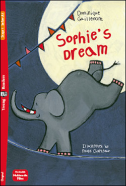 Young Eli Readers Stage 2 (cef A1): SOPHIE'S DREAM + Downloadable Multimedia