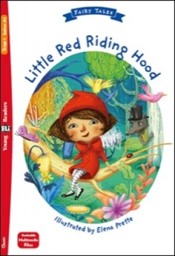 Young Eli Readers Stage 1 (cef A1): LITTLE RED RIDING HOOD + Downloadable Multimedia