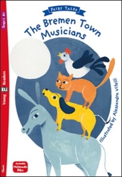 Young Eli Readers Stage 3 (cef A1.1): THE BREMEN TOWN MUSICIANS + Downloadable Multimedia