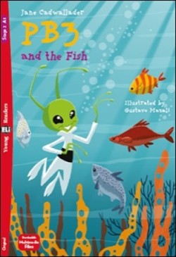 Young Eli Readers Stage 2 (cef A1): PB3 AND THE FISH + Downloadable Multimedia