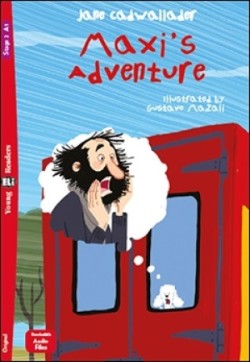 Young Eli Readers Stage 2 (cef A1): MAXI’S ADVENTURES + Downloadable Multimedia
