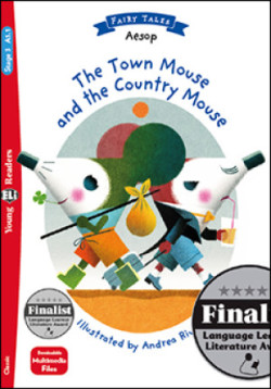 Young Eli Readers Stage 3 (cef A1.1): THE TOWN MOUSE AND THE COUNTRY MOUSE + Downloadable Multimedia