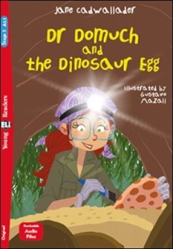 Young ELi Readers Stage 3 (cef A1.1): Dr Domuch and the dinosaur egg + Downloadable Multimedia