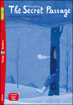 Young Eli Readers Stage 4 (cef A 2): THE SECRET PASSAGE + Downloadable Multimedia