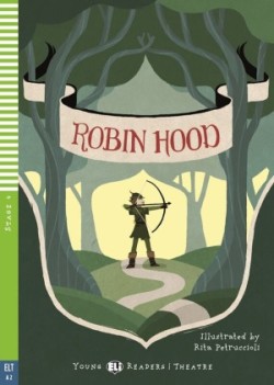 Young Eli Readers Stage 4 (cef A2): ROBIN HOOD + Downloadable Multimedia