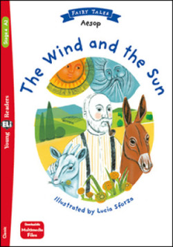 Young Eli Readers Stage 4 (cef A2): THE WIND AND THE SUN + Downloadable Multimedia