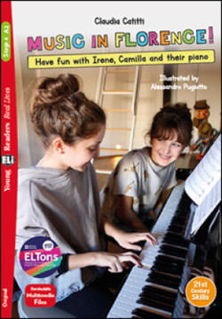 Teen ELI Readers - English A2 : MUSIC IN FLORENCE! + Downloadable Multimedia