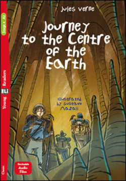 Young Eli Readers Stage 4 (cef A2): JOURNEY TO THE CENTRE OF THE EARTH + Downloadable Multimedia