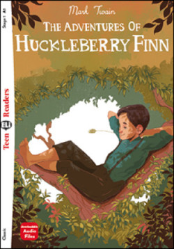 Teen ELi Readers Stage 1 (cef A1): The Adventures of Huckleberry Finn + Downloadable Multimedia