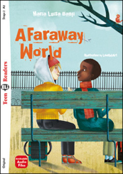 Teen ELi Readers Stage 2 (cef A2): A Faraway World + Downloadable Multimedia