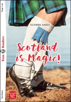 Teen ELi Readers Stage 2 (cef A2): Scotland is Magic! + Downloadable Multimedia