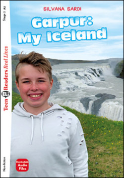 Teen ELI Readers - English A1 : GARPUR: MY ICELAND + Downloadable Multimedia