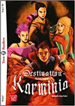 Teen Eli Readers Stage 3 (cef B1): DESTINATION KARMINIA + Downloadable Multimedia