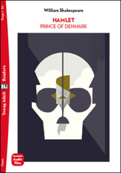 Young Adult ELi Readers Stage 2 (cef A2): Hamlet, Prince of Denmark (Restyled - 2022)